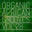 Organic African Grooves, Vol.28 | Dele Bamgboye