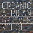 Organic African Grooves, Vol.31 | Emma Dorgu