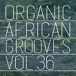 Organic African Grooves, Vol.36 | Joy