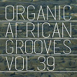 Organic African Grooves, Vol.39 | Chief Stephen Osita Osadebe