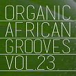 Organic African Grooves, Vol.23 | Da 4 Nix