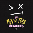 Ravin Face (Remixes) | Tyrone