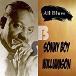 All Blues, Sonny Boy Williamson | Sonny Boy Williamson