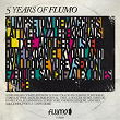 5 Years of Flumo | Tom Demac