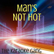 Man's Not Hot (Karaoke Version) (Originally Performed by Big Shaq) | The Karaoke Gang