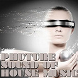 Phuture Sound of House Music | Pink Noisy