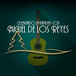 Celebrando la Navidad con Miguel de los Reyes | Miguel De Los Reyes