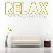 Relax (With Portuguese Songs) | The Oldtimers