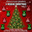 MAFIA & FLUXY Presents: A Reggae Christmas, Vol. 2 | Maxi Priest, Adele Harley