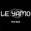 Le yamo | Petit Malo