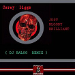 Just Bloody Brilliant (DJ Baloo Remix) | Corey Biggs, Dj Baloo
