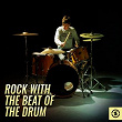 Rock With The Beat Of The Drum | Taylor Angus