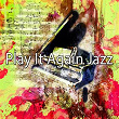 Play It Again Jazz | Bossa Nova