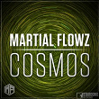 Cosmos | Martial Flowz
