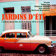 Jardins d'été (L'album de la fête de la musique 2012 à Cuba) | Nacional Electrónica