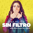 Una Mujer Sin Filtro (Banda Sonora Original de la Película) | Sotomayor