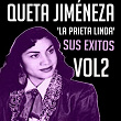 Queta Jiménez 'La Prieta Linda' - Sus Éxitos, Vol. 2 | Queta Jimenez La Prieta Linda