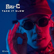 Take It Slow (feat. Skepsis) | Bru C