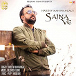 Sajna Ve | Hardev Mahinangal