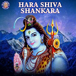 Hara Shiva Shankara | Vighnesh Ghanapaathi, Gurumurthi Bhat, Shridhara Bhat Vedadhara
