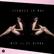 Scenele Cu Noi (feat. DJ Vianu) | Nya