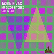 Sue & Sue | Jason Rivas, Nu Disco Bitches