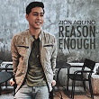 Reason Enough | Zion Ph