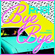 Bye Bye (feat. Youngohm) | P Hot