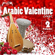 Arabic Valentine Songs, Vol. 2 | Shaimaa Elshayeb