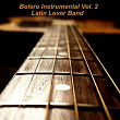 Bolero Instrumental, Vol. 2 | Lover Band