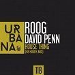 House Thing (48 Hours Mix) | Roog, Dave Penn