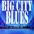 Big City Blues | Big Maceo Merriweather