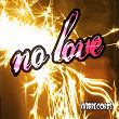 No Love (feat. Upfirst) | Wilder