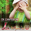 Jak Where 're U | Chapter One
