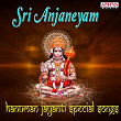 Sri Anjaneyam (Hanuman Jayanti Special Songs) | Chitra, Kalpana