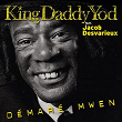 Démaré mwen (feat. Jacob Desvarieux) | King Daddy Yod