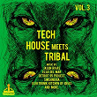 Tech House Meets Tribal, Vol. 3 | Simsoneria, Jason Rivas