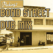 Bond Street Dub Mix | Bitty Mclean