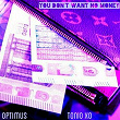 You Dont Want No Money (feat. Optimus) | Tonio Xo