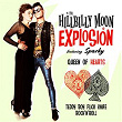 The Hillbilly Moon Explosion (feat. Sparky) | The Hillbilly Moon Explosion