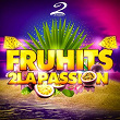 Fruhits 2 la passion | Easy Bass, Corneille & Rodriguo De Oliveira