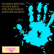 The Funk Touch (Jason Rivas Edits) | Nu Disco Bitches, Vullet Roux