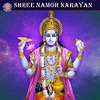 Shree Namoh Narayan | Rajalakshmee Sanjay