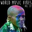 World Music Vibes Vol. 22 | Tomzy