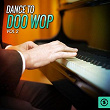 Dance To Doo Wop, Vol. 2 | The Dynatones