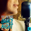Feel the 50's, Dance Night, Vol. 1 | Terry Fell, The Fellers