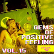 Gems of Positive Feeling, Vol. 15 | Sinsoneria