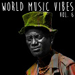 World Music Vibes Vol. 6 | X2seven