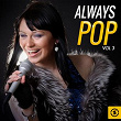 Always Pop, Vol. 3 | Leslie 'hutch' Hutchinson
