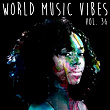 World Music Vibes Vol. 36 | George Hetega